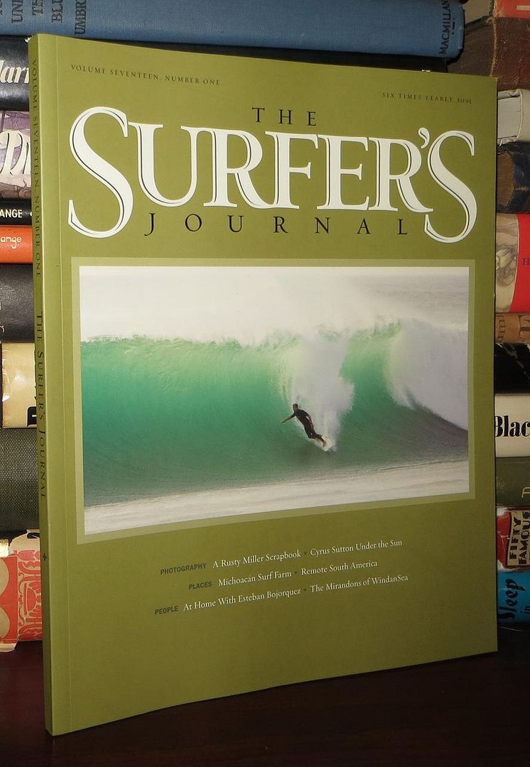 THE SURFER'S JOURNAL Volume 17, Number 1, Steve and Debbee Pezman THE SURFER'S JOURNAL Volume 17, Number 1, Steve and Debbee Pezman