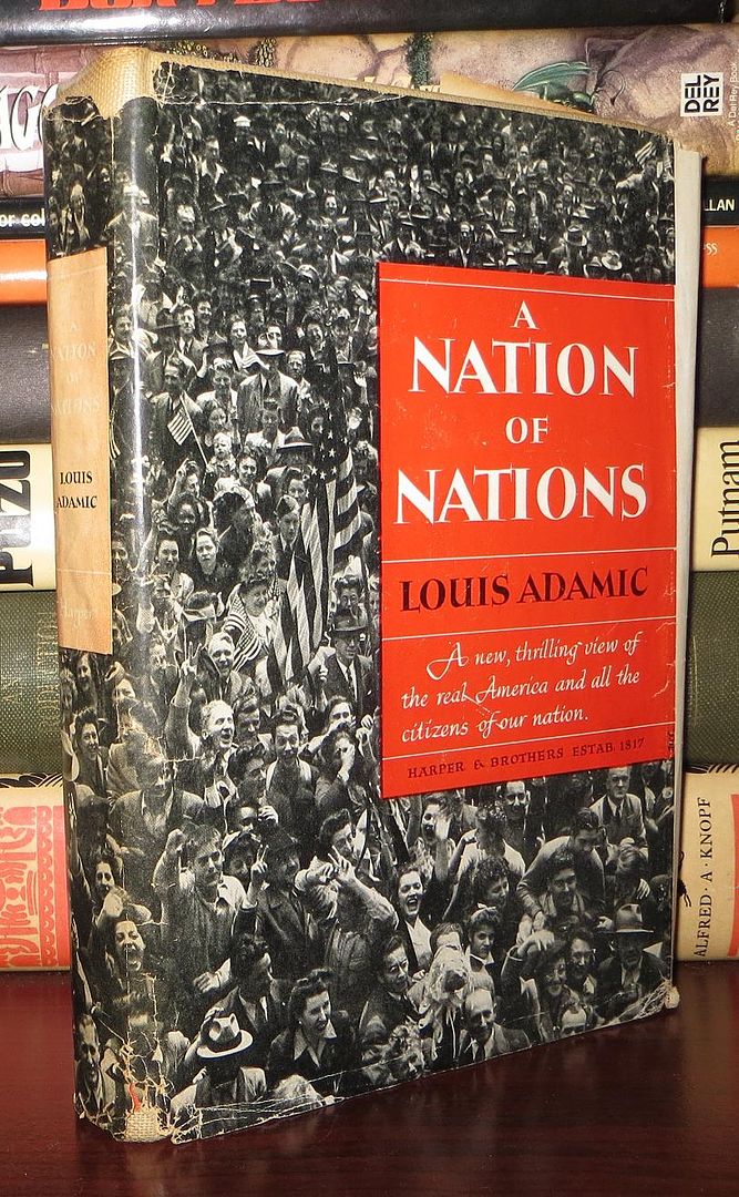ADAMIC, LOUIS - A Nation of Nations