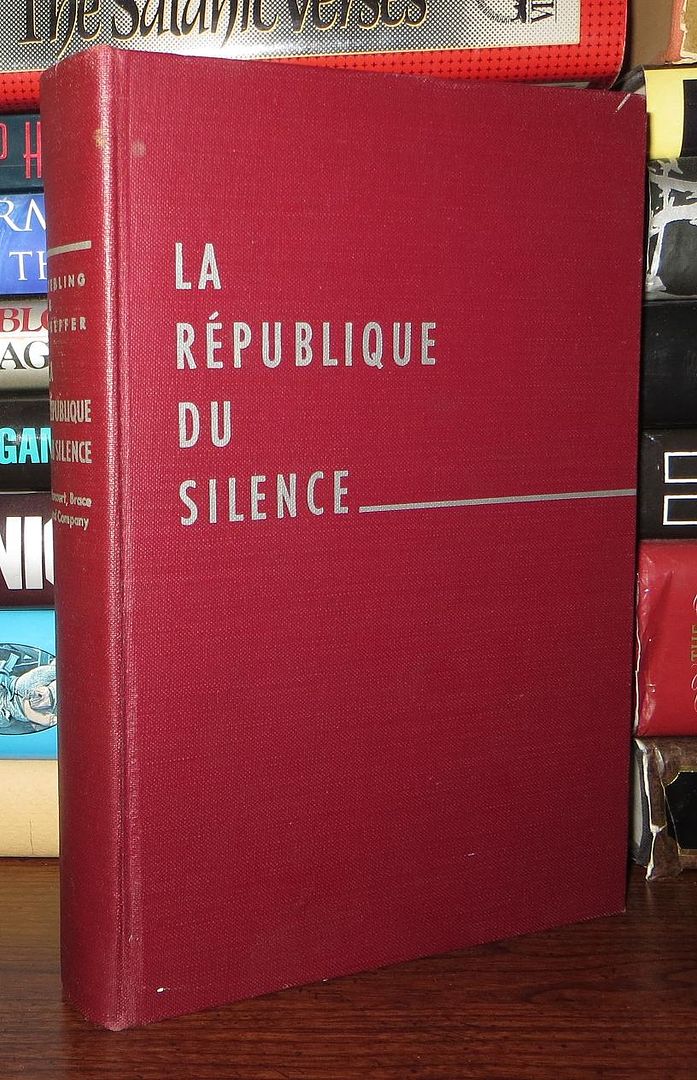 LIEBLING, A. J. - La Republique Du Silence