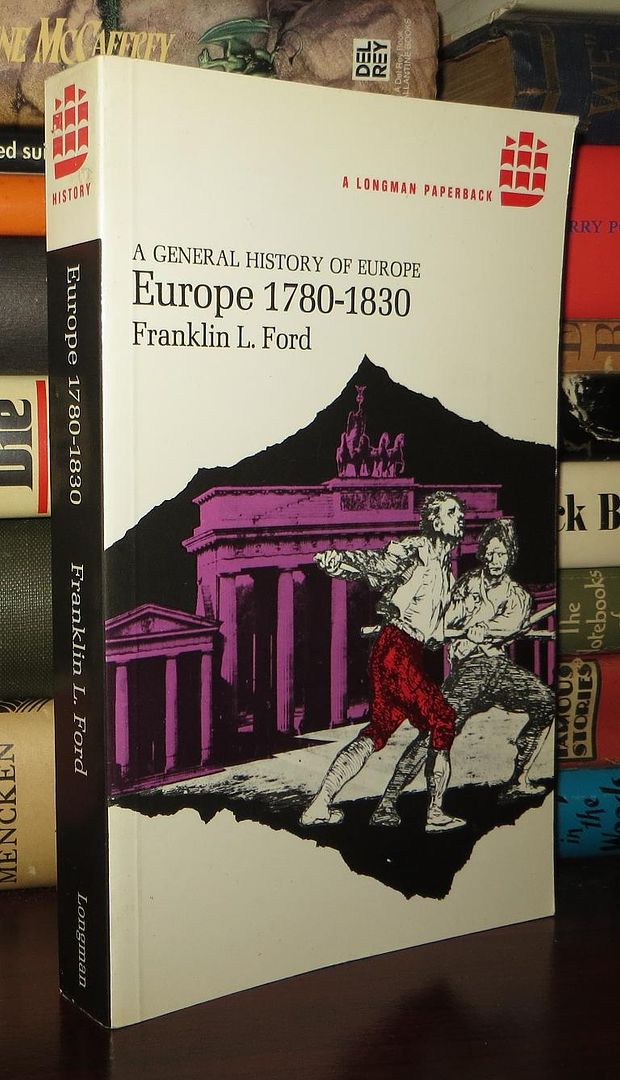 FORD, FRANKLIN L. - Europe 1780 to 1830