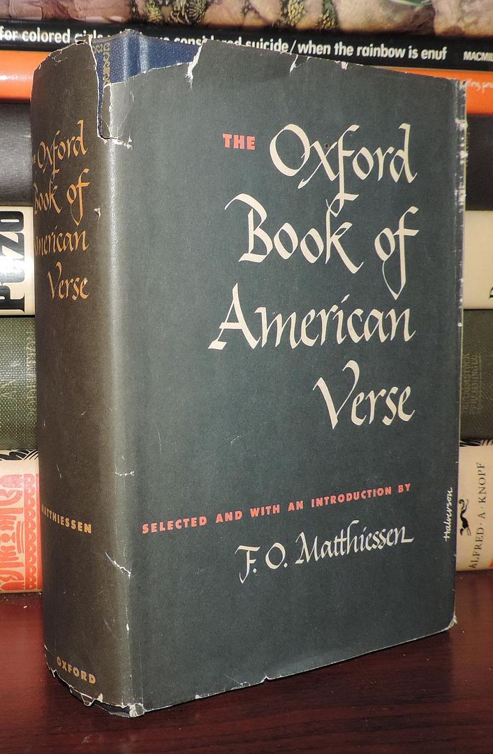 MATTHIESSEN, F. O. - The Oxford Book of American Verse