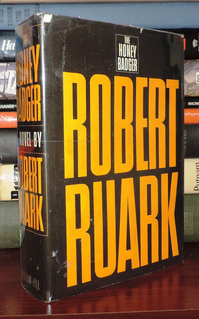 ROBERT C. RUARK - The Honey Badger