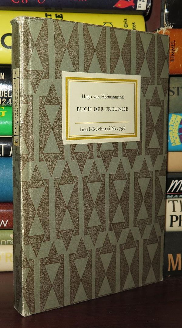 HOFMANNSTHAL, HUGO VON - Buch Der Freunde
