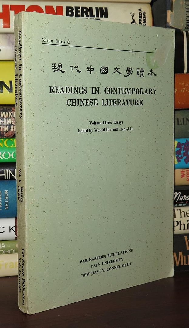 TIEN-YI LI, WU-CHI LIU - Readings in Contemporary Chinese Literature Volume Three: Essays