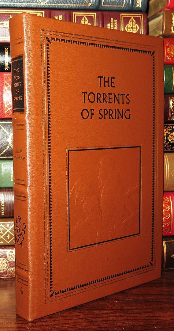 TORRENTS OF SPRING, Hemingway, Ernest