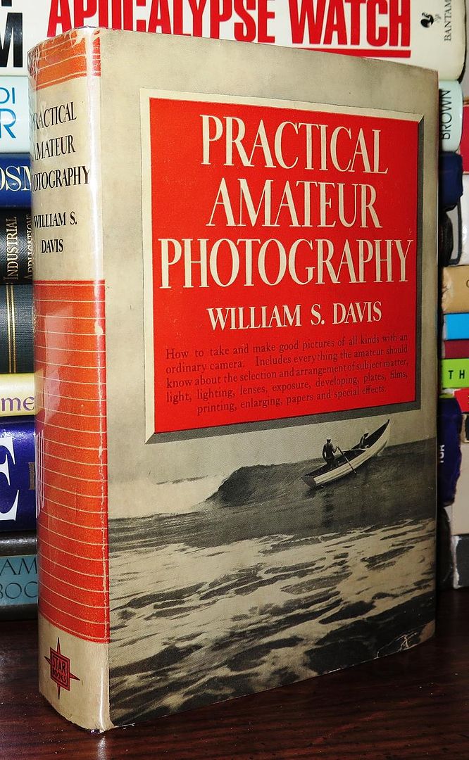DAVIS, WILLIAM STEARNS - Practical Amateur Photography