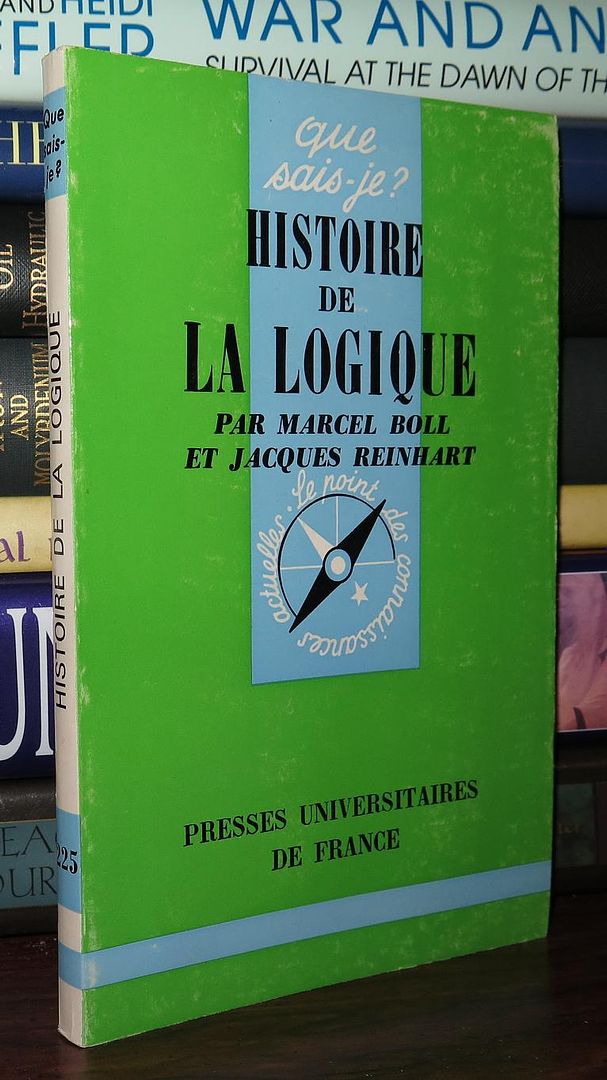 BOLL, MARCEL & JACQUES REINHART - Histoire de la Logique