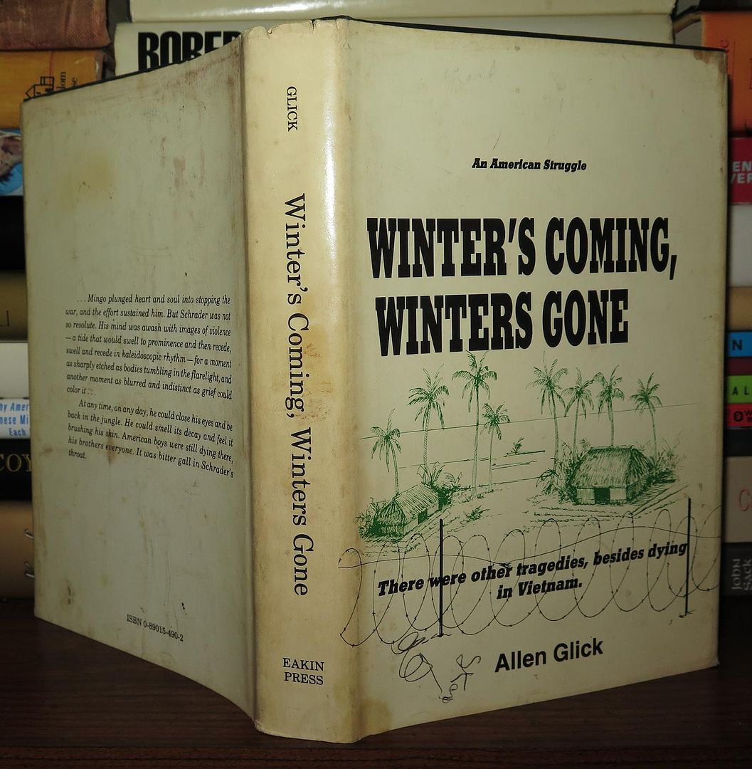 GLICK, ALLEN - Winter's Coming, Winter's Gone Winters There Were Other Tragedies, Besides Dying in Vietnam