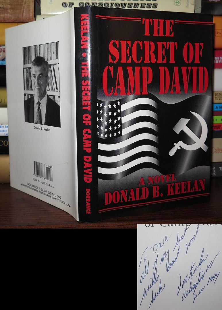 KEELAN, DONALD B. - The Secret of Camp David Signed 1st