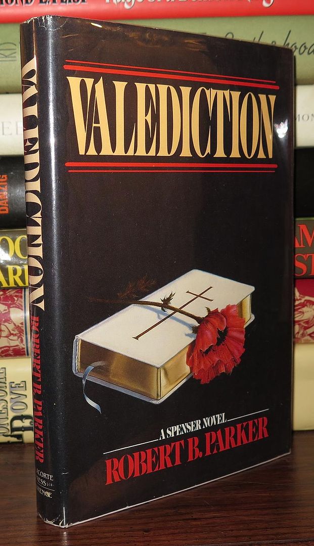 PARKER, ROBERT B. - Valediction a Spenser Novel