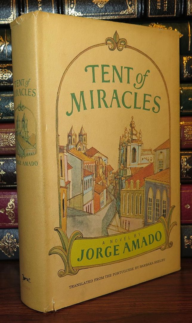 AMADO, JORGE & BARBARA SHELBY - Tent of Miracles