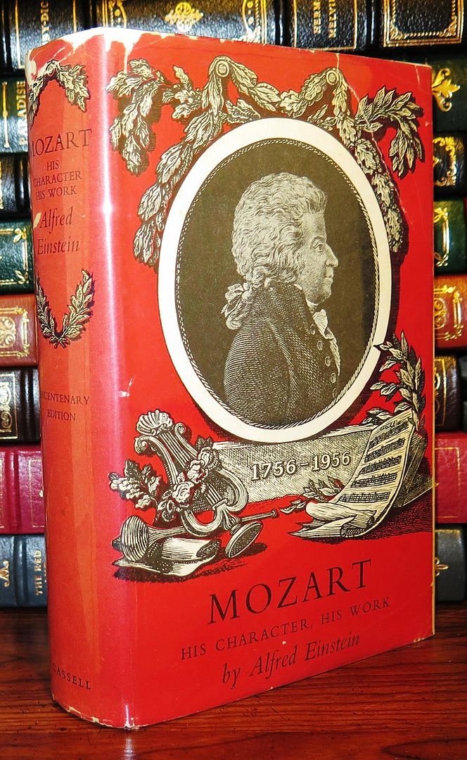 EINSTEIN, ALFRED - Mozart His Character, His Work