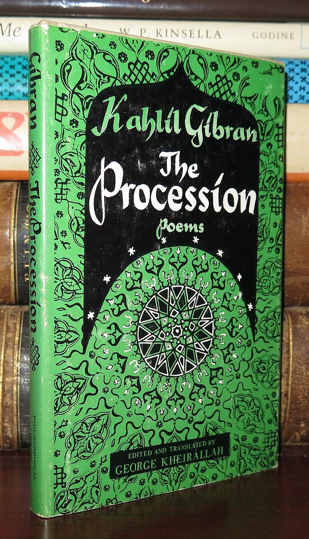 KAHLIL GIBRAN - The Procession Poems