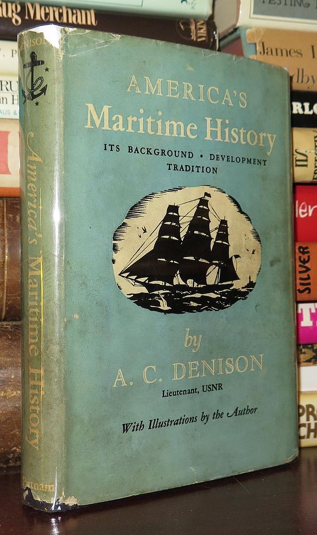 DENISON, A. C. - America's Maritime History
