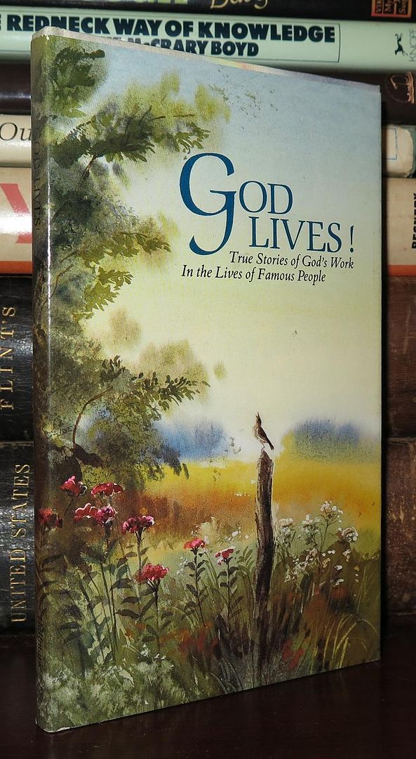 STEIN, SHIFRA & JAMES HAMIL - God Lives! True Stories of God's Work in the Lives of Famous People Such As Helen Hayes, Pat o'Brien, Anita Bryant, Pat Boone, and Many Others