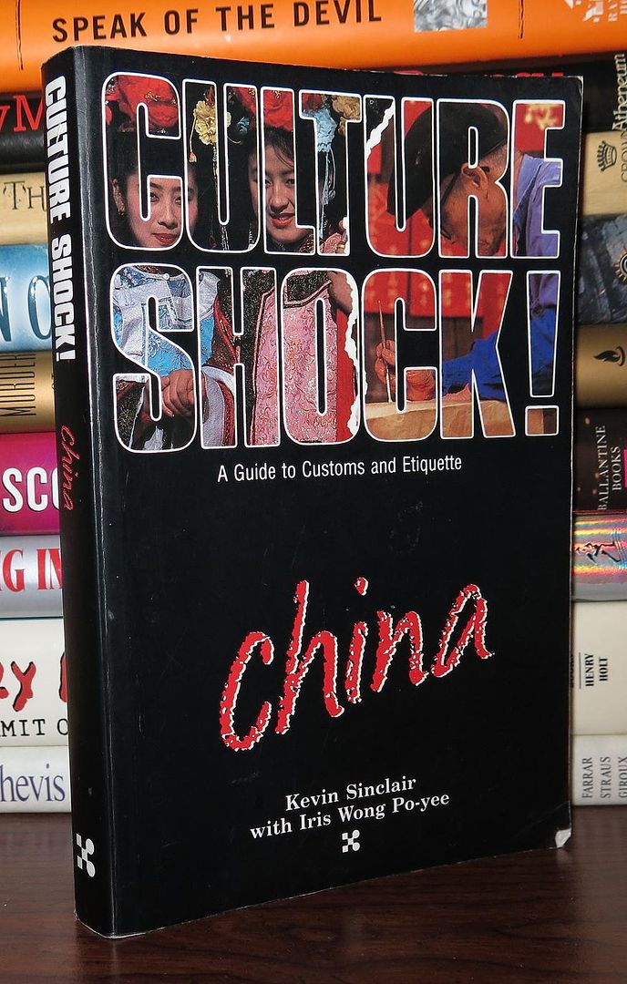 SINCLAIR, KEVIN & IRIS WONG PO-YEE - Culture Shock! China