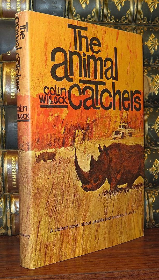 WILLOCK, COLIN - The Animal Catchers