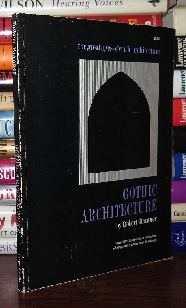 BRANNER, ROBERT - Gothic Architecture