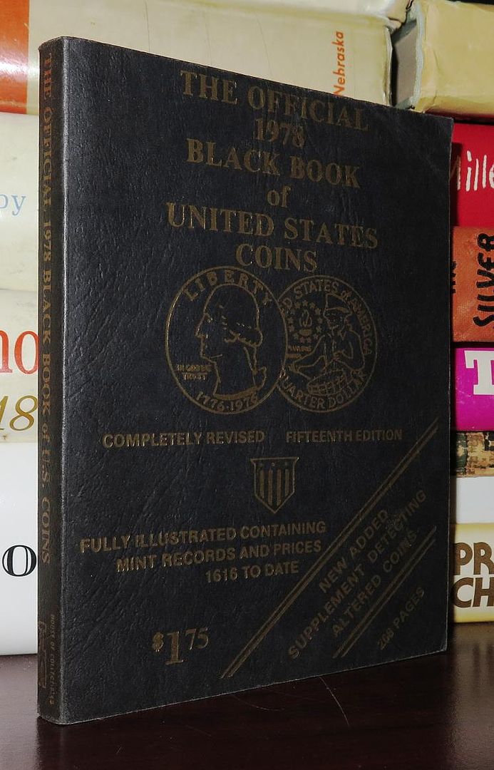 DINKIN, MILTON; COHEN, IRWIN; MORTON, ROBERT - The Official 1976 Black Book of United States Coins