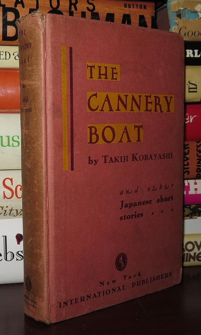 TAKIJI KOBAYASHI - The Cannery Boat and Other Japanese Short Stories