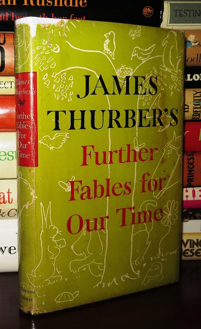 THURBER, JAMES - Further Fables for Our Time