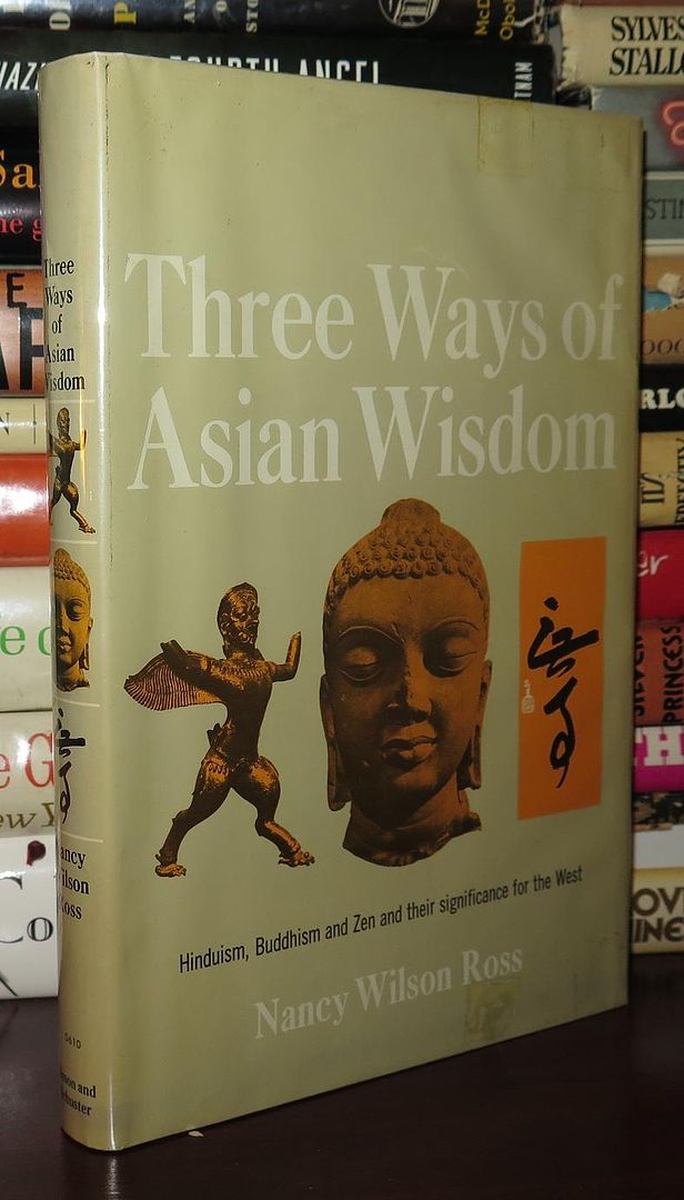 ROSS, NANCY WILSON - Three Ways of Asian Wisdom
