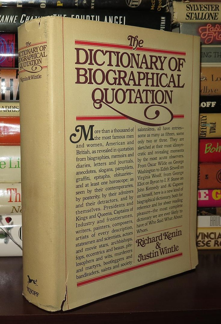 KENIN, RICHARD & JUSTIN WINTLE - The Dictionary of Biographical Quotations