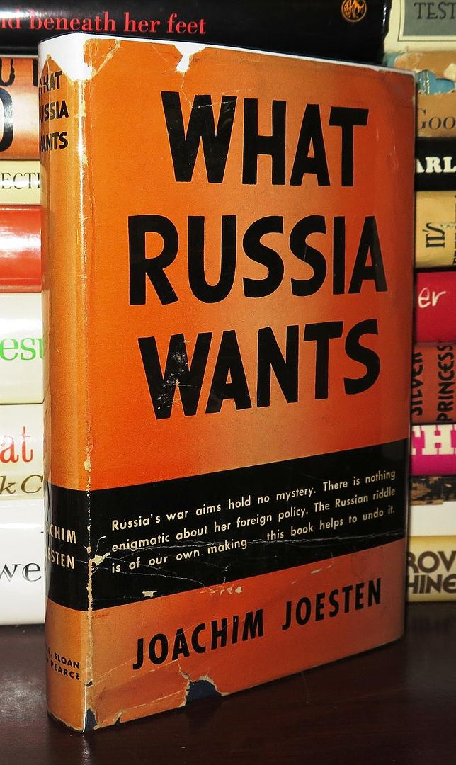 JOESTEN, JOACHIM - What Russia Wants