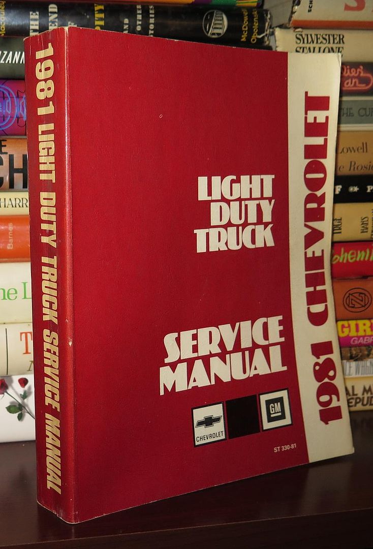 GENERAL MOTORS CORP. - 1981 Light Duty Truck Service Manual