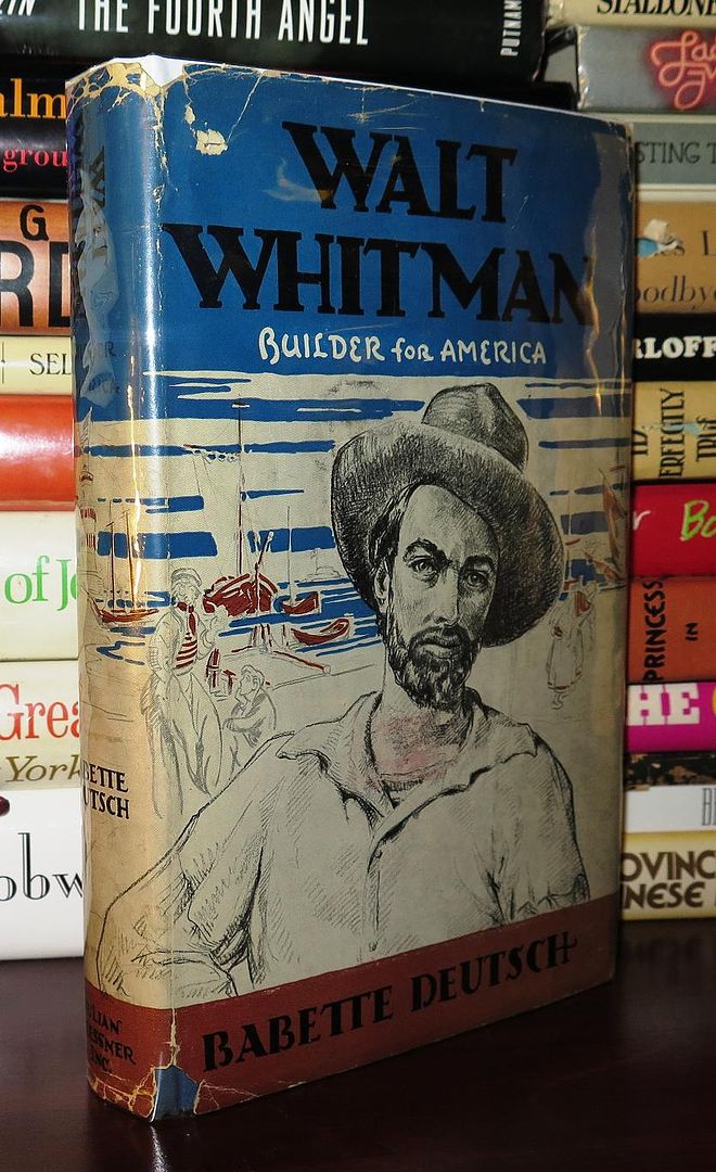 DEUTSCH, BABETTE - WALT WHITMAN - Walt Whitman Builder for America