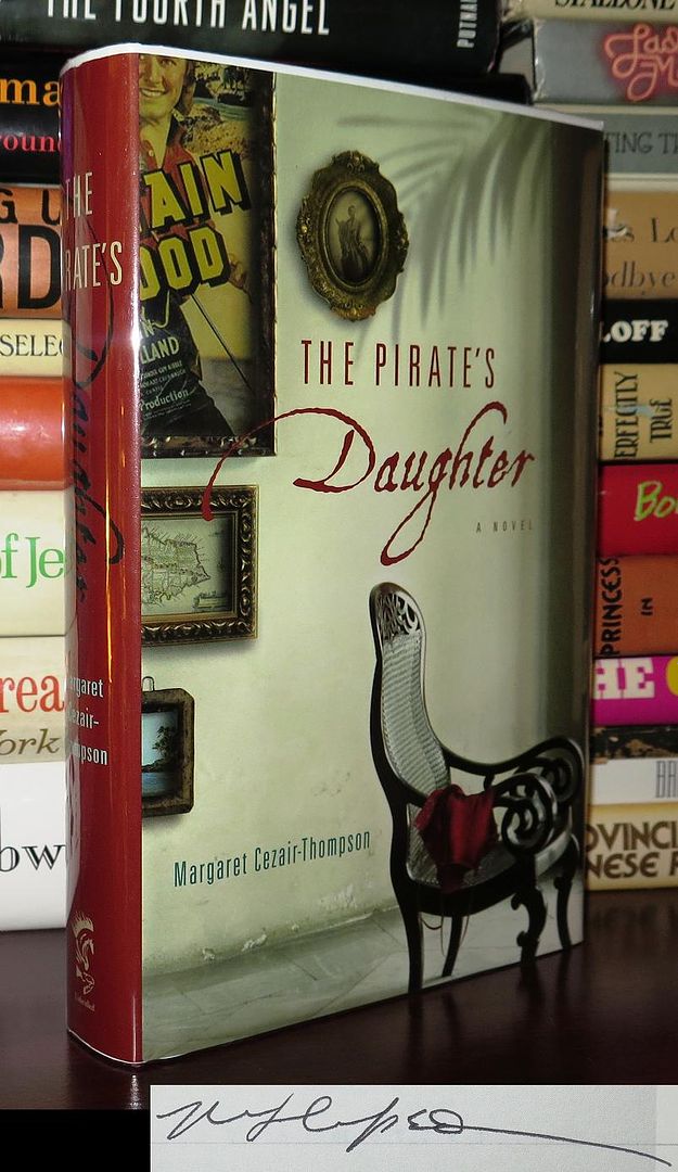 CEZAIR-THOMPSON, MARGARET - The Pirate's Daughter Signed 1st