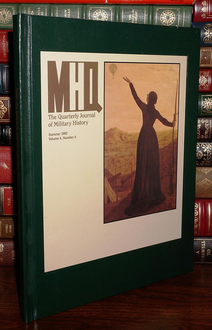 ROBERT COWLEY - Mhq: The Quarterly Journal of Military History Summer 1992 Vol. 4 No. 4