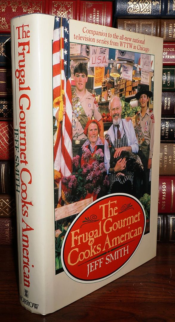 SMITH, JEFF & CHRIS CART - FRUGAL GOURMET - The Frugal Gourmet Cooks American
