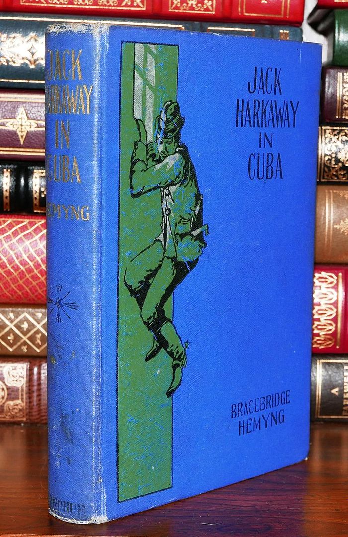 HEMYNG, BRACEBRIDGE - Jack Harkaway S Adventures in America and Cuba