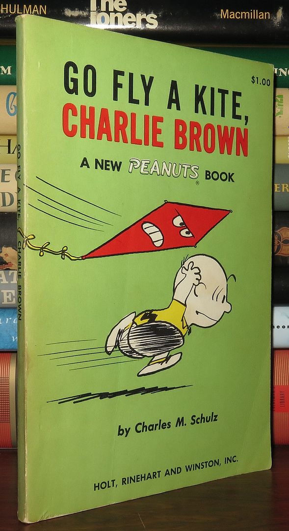 SCHULZ, CHARLES M. - Go Fly a Kite, Charlie Brown