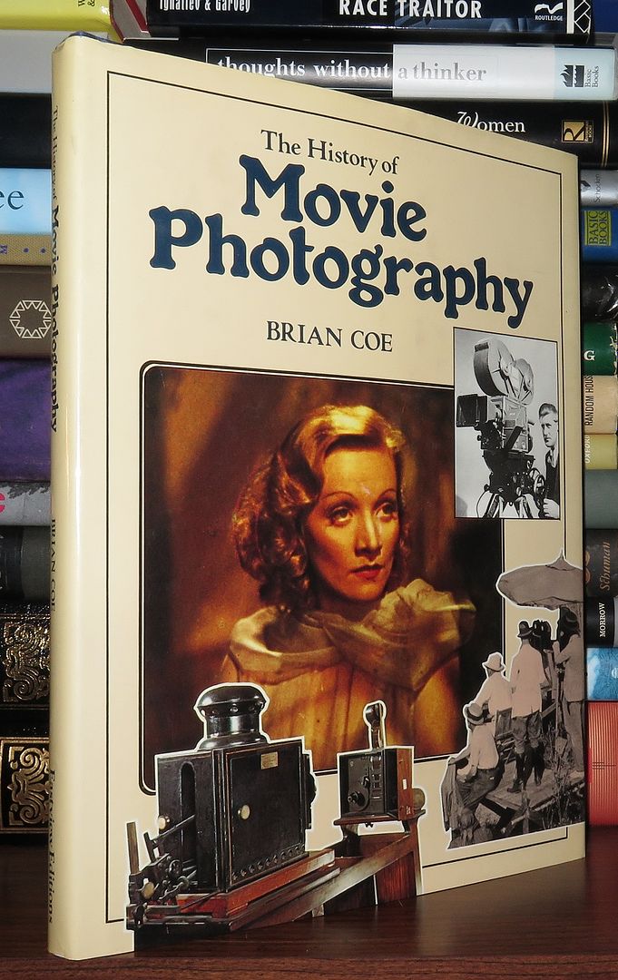 COE, BRIAN - The History of Movie Photography