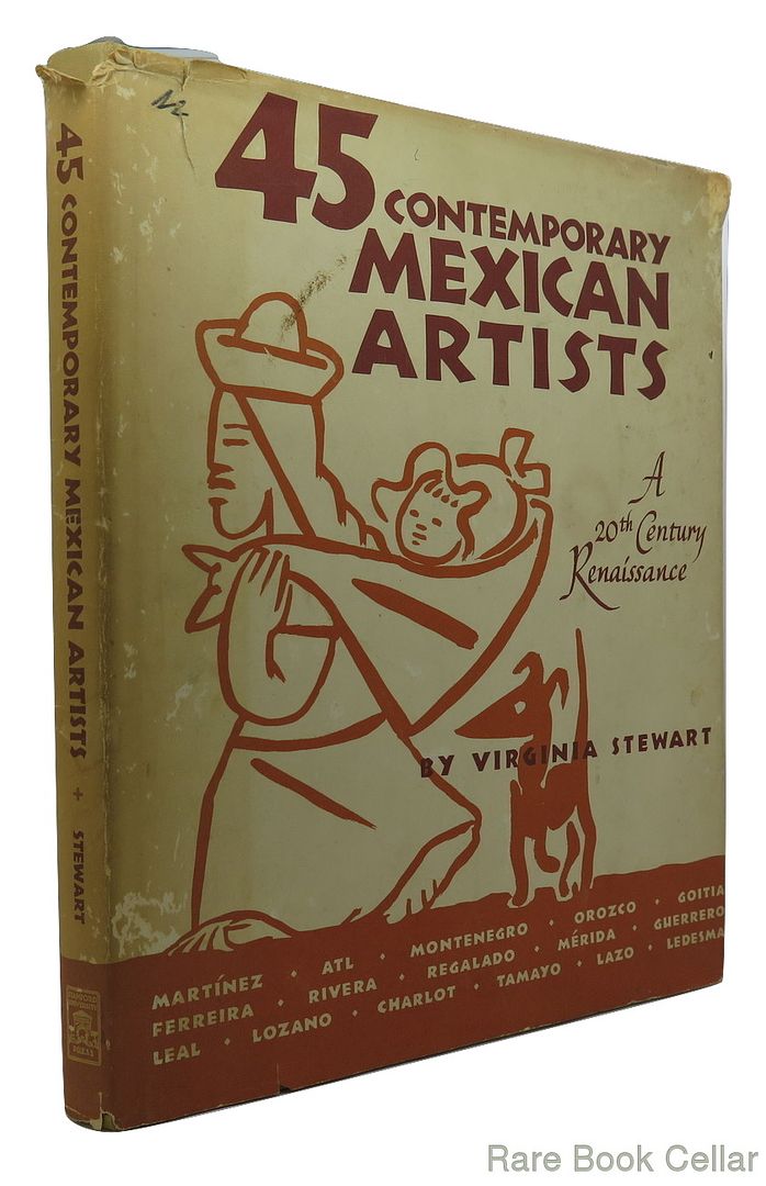 STEWART, VIRGINIA - 45 Contemporary Mexican Artist