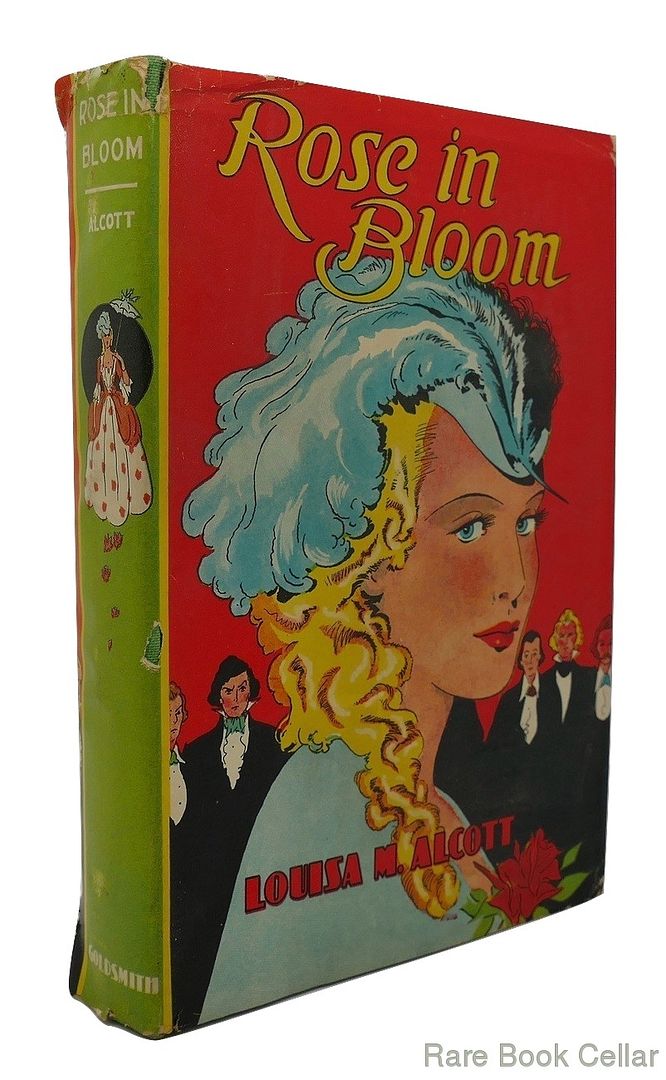 LOUISA MAY ALCOTT - Rose in Bloom