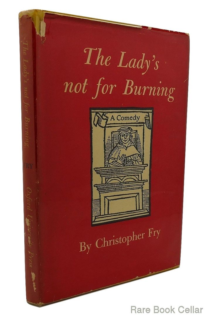 FRY, CHRISTOPHER - The Lady's Not for Burning