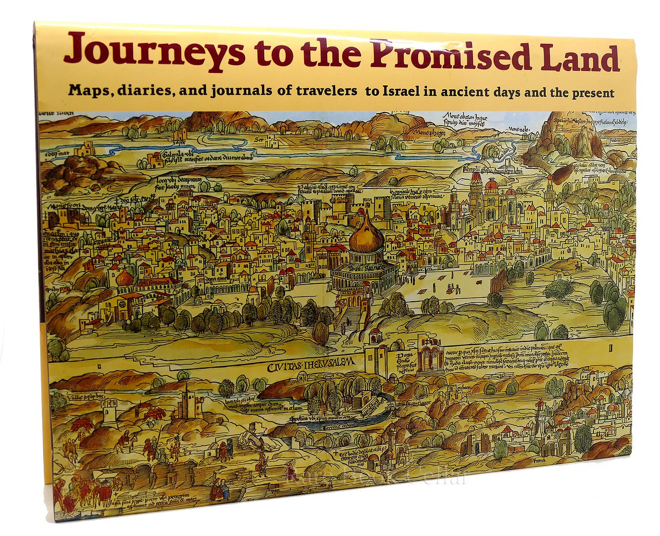 RAN, NACHMAN - Journeys to Promised Land Maps, Diaries and Journals of Travelers to Israel in Ancient Days and the Present