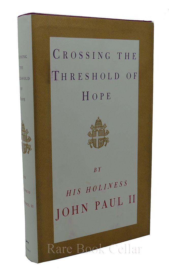 POPE JOHN PAUL II &  VITTORIO MESSORI - Crossing the Threshold of Hope