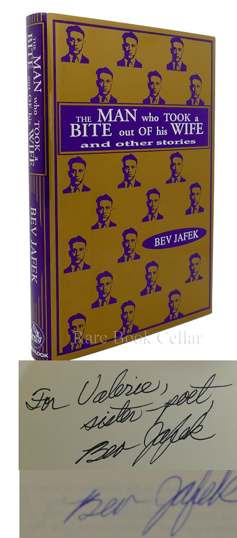 BEV JAFEK - The Man Who Took a Bite out of His Wife and Other Stories Signed 1st