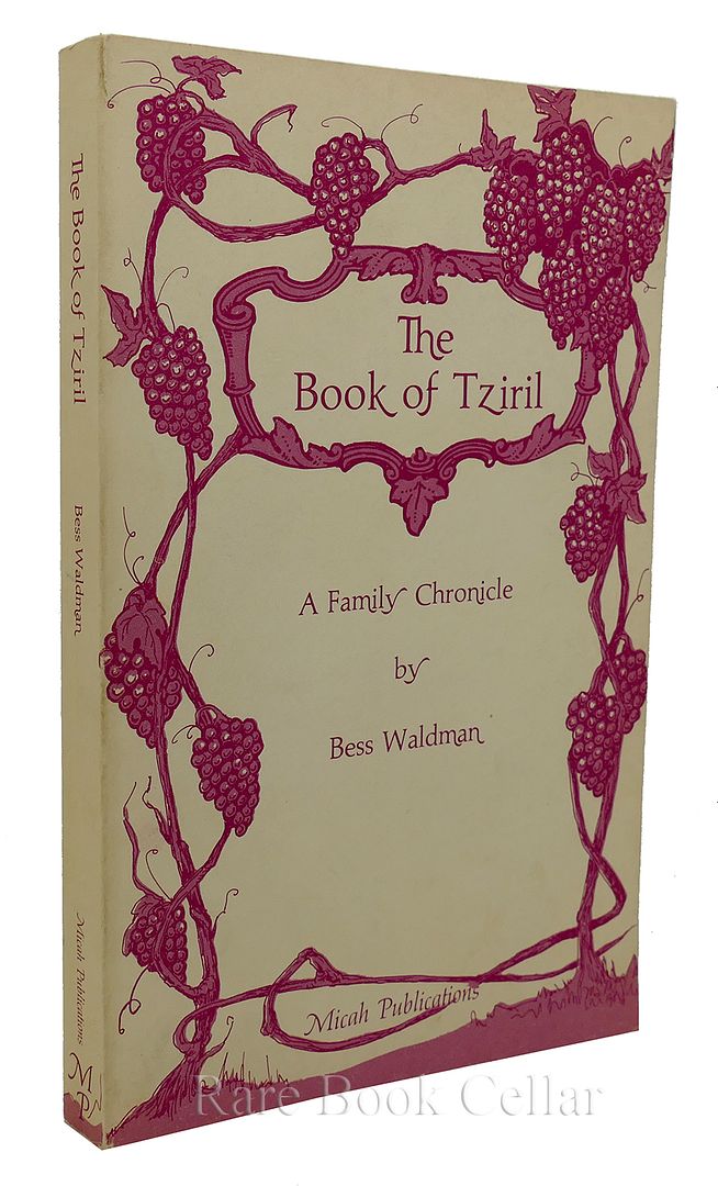 BESS WALDMAN - The Book of Tziril: A Family Chronicle