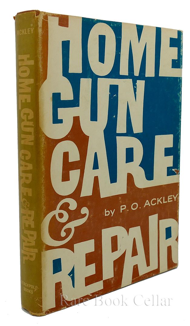 PARKER O ACKLEY - Home Gun Care & Repair