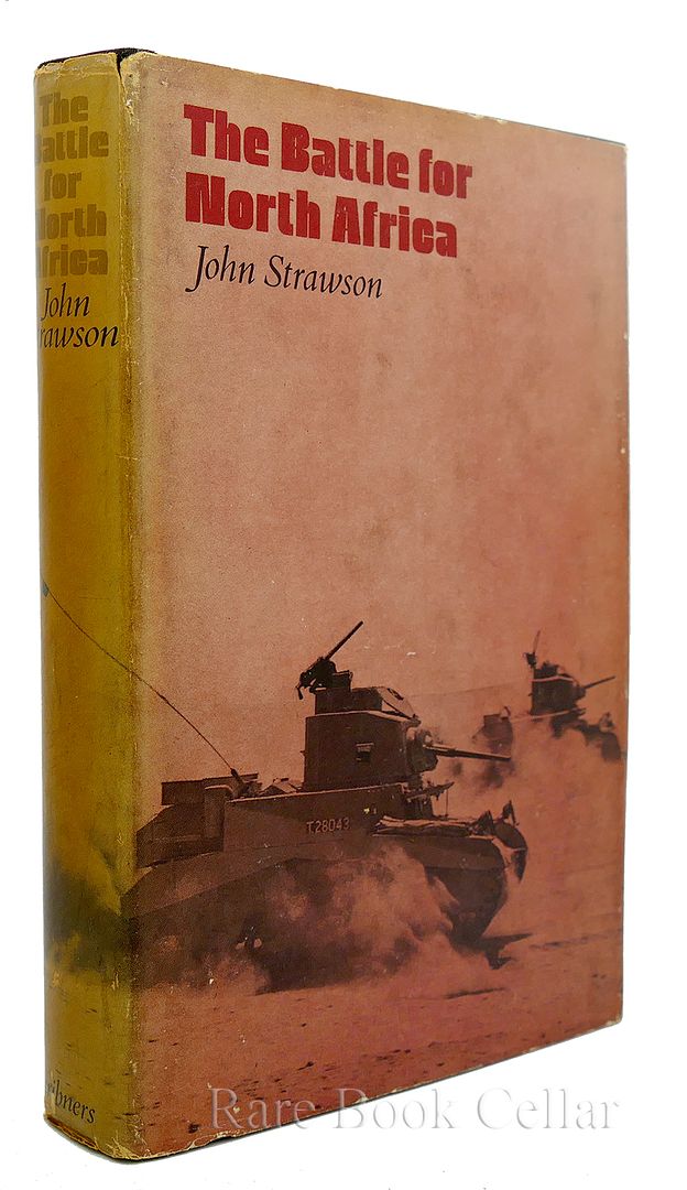 JOHN STRAWSON - The Battle for North Africa