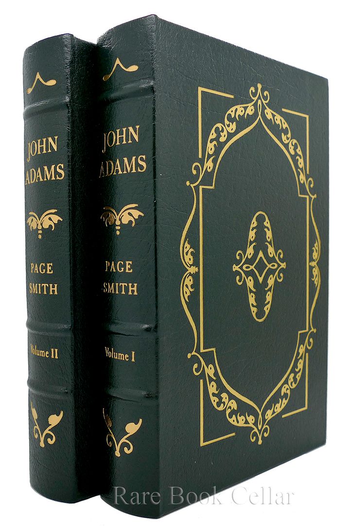 PAGE SMITH - JOHN ADAMS - John Adams : Easton Press