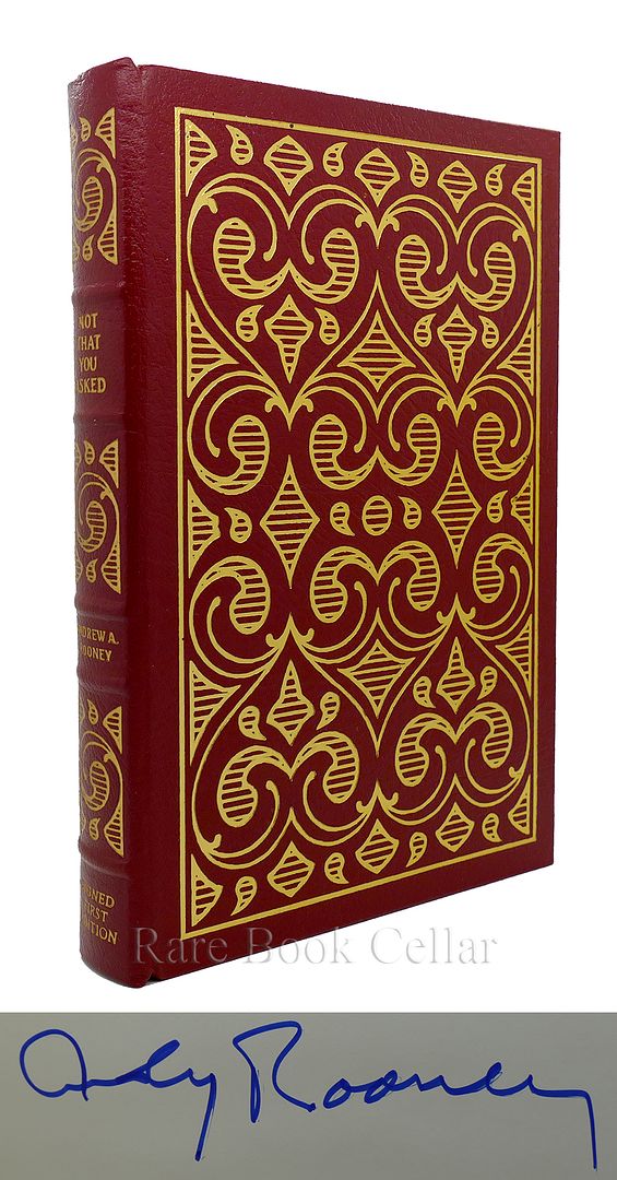 ANDREW A. ROONEY - Not That You Asked Signed Easton Press