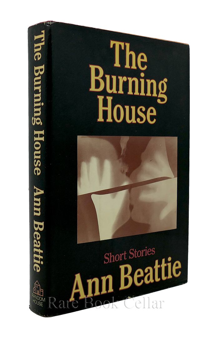 ANN BEATTIE - The Burning House