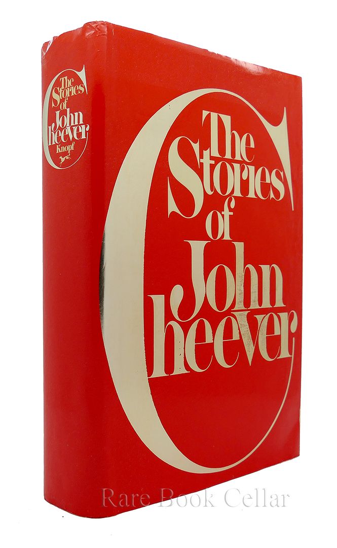 JOHN CHEEVER - The Stories of John Cheever