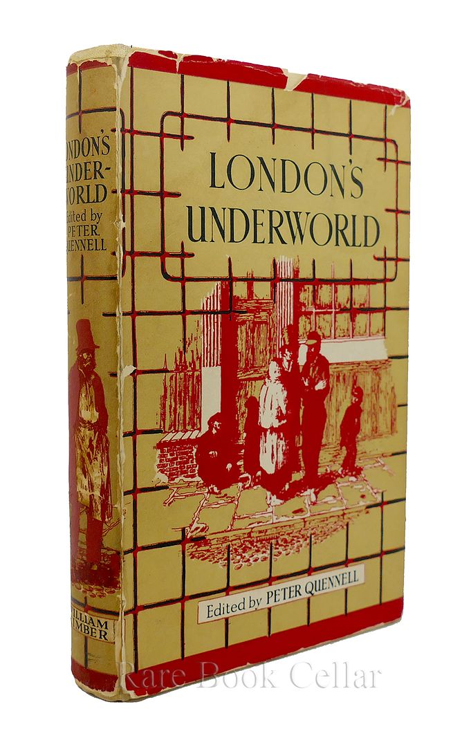 PETER QUENNELL - London's Underworld